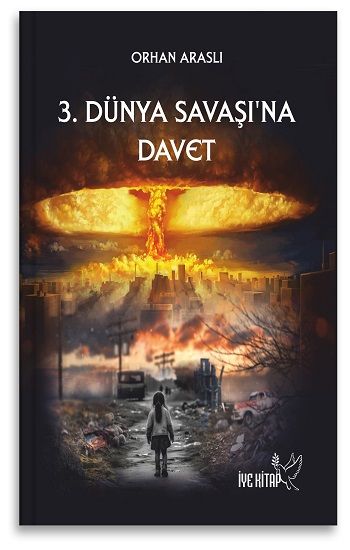 3. Dünya Savaşına Davet - İYE Kitap Kitap