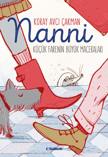 Nanni - Küçük Farenin Büyük Maceraları - Tudem Yayınları Kitap