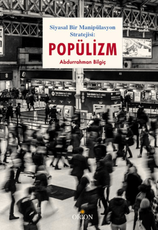 Popülizm - Orion Kitabevi Kitap