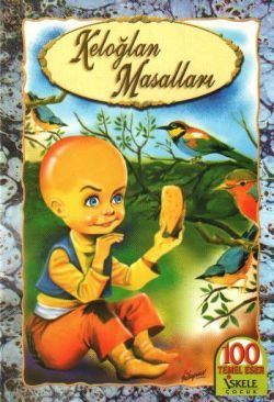 Keloğlan Masalları - İskele Yayıncılık Kitap