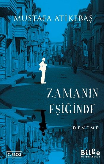 Zamanın Eşiğinde - Bilge Kültür Sanat Kitap