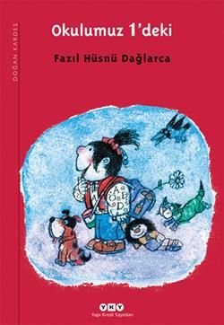 Okulumuz 1’deki - Fazıl Hüsnü Dağlarca, Çocuk ve Gençlik Kitapları Türkçe kitap kapağı