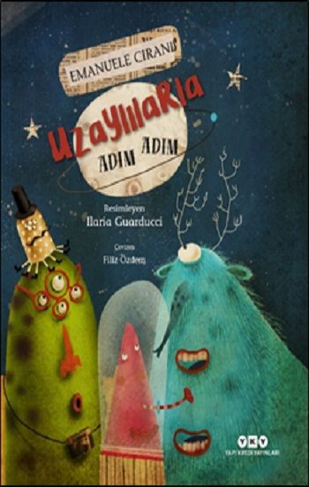 Uzaylılarla Adım Adım - Yapı Kredi Yayınları Kitap