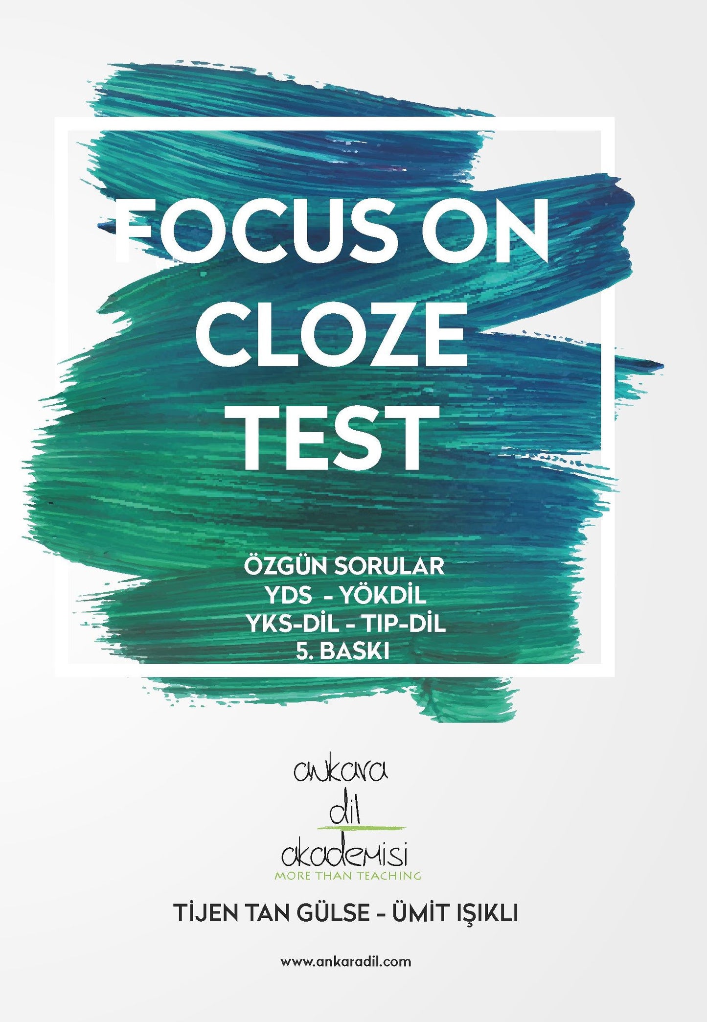 Focus On Cloze Test - Ankara Dil Akademisi Kitap