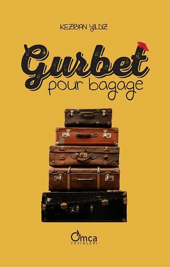 Gurbet - Pour Bagage - Omca Yayınları Kitap