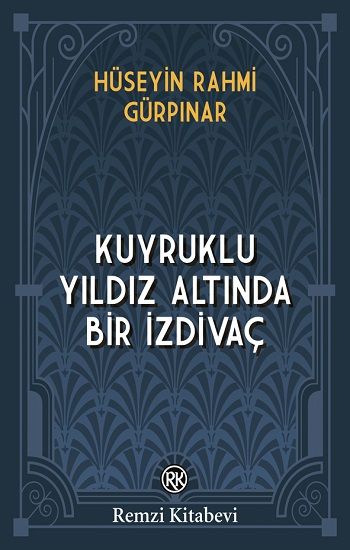 Kuyruklu Yıldız Altında Bir İzdivaç - Remzi Kitabevi Kitap