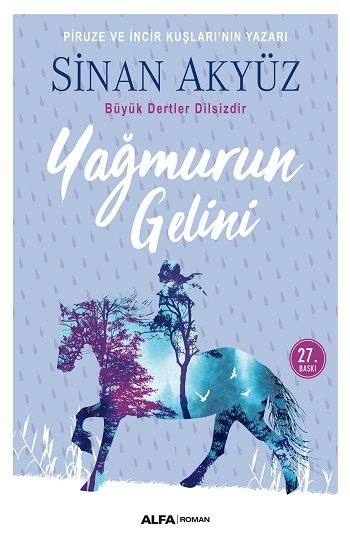 Yağmurun Gelini - Alfa Yayınları Kitap