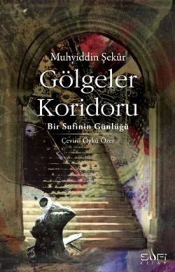 Gölgeler Koridoru - Sufi Kitap Kitap