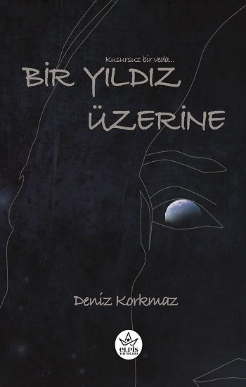 Bir Yıldız Üzerine - Elpis Yayınları Kitap