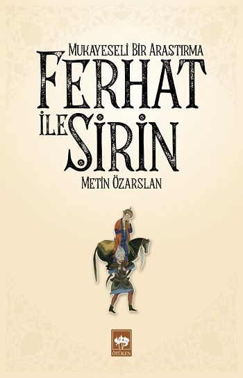 Ferhat ile Şirin - Ötüken Neşriyat Kitap