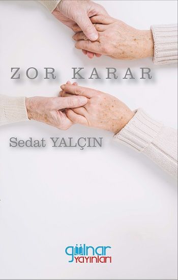Zor Karar - Gülnar Yayınları Kitap