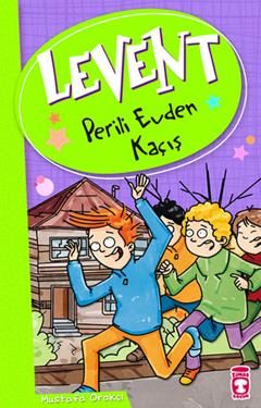 Levent - Perili Evden Kaçış - Timaş Çocuk Kitap
