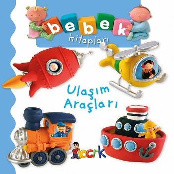 Ulaşım Araçları - Bebek Kitapları - Bıcırık Yayınları Kitap