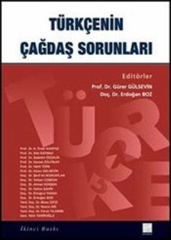 Türkçenin Çağdaş Sorunları - Gazi Kitabevi Kitap