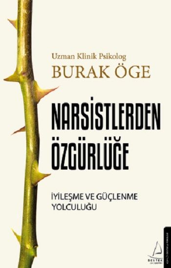 Narsistlerden Özgürlüğe - Destek Yayınları Kitap