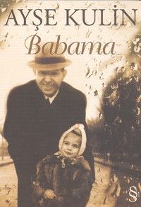 Babama - Ayşe Kulin, Şiir Türkçe kitap kapağı