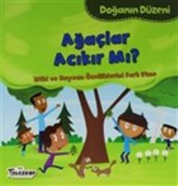 Doğanın Düzeni - Ağaçlar Acıkır Mı? - Teleskop Popüler Bilim Kitap