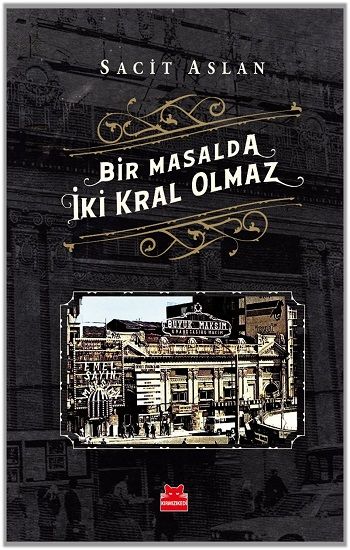 Bir Masalda İki Kral Olmaz - Kırmızı Kedi Yayınevi Kitap