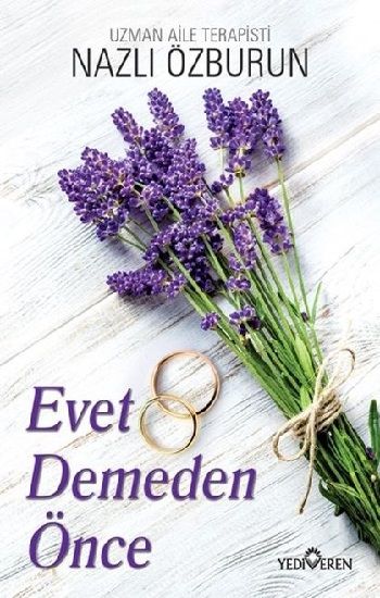 Evet Demeden Önce - Yediveren Yayınları Kitap