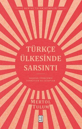 Türkçe Ülkesinde Sarsıntı - Ketebe Yayınları Kitap