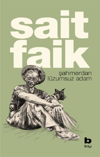Şahmerdan Lüzumsuz Adam - Bilgi Yayınevi Kitap