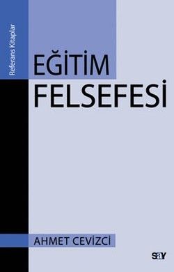 Eğitim Felsefesi Ahmet Cevizci Türkçe kitap kapağı