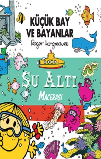 Küçük Bay Ve Bayanlar Merkalılar Kulübü Su Altı Macerası - Doğan Çocuk Kitap