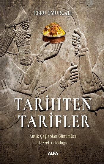 Tarihten Tarifler - Alfa Yayınları Kitap
