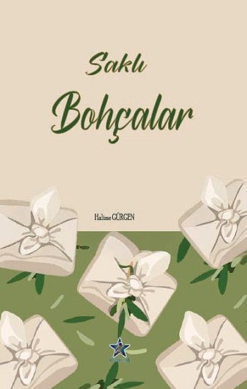 Saklı Bohçalar - Kozmostar Kitap