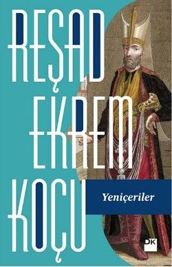 Yeniçeriler - Doğan Kitap Kitap