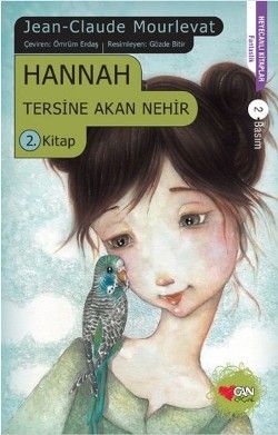 Hannah - Tersine Akan Nehir 2. Kitap - Can Çocuk Yayınları Kitap