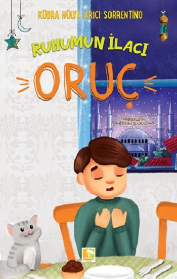 Ruhumun İlacı Oruç - Çınaraltı Yayınları Kitap