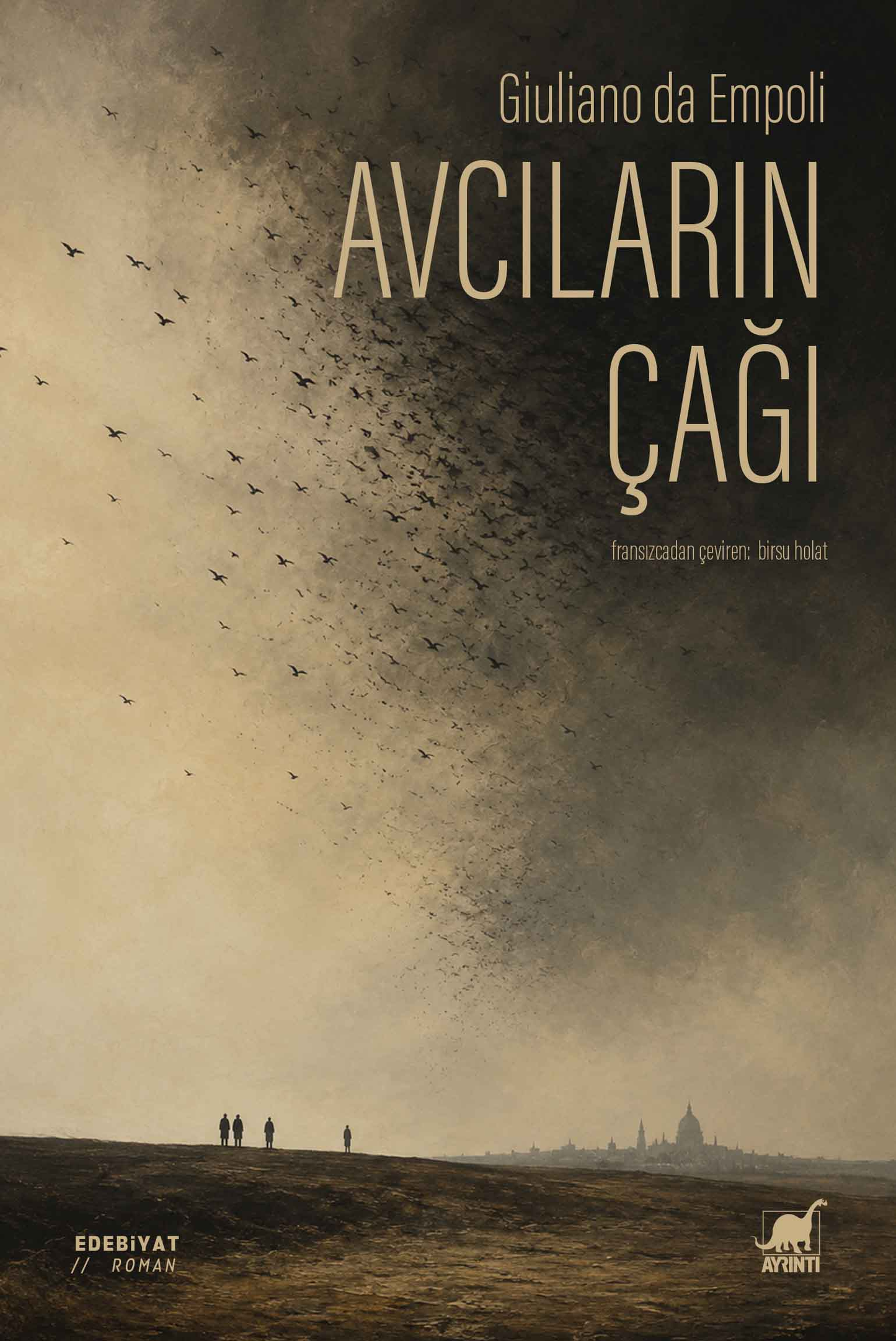 Avcıların Çağı - Ayrıntı Yayınları Kitap