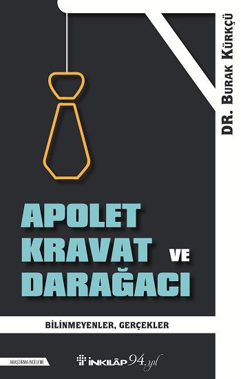 Apolet Kravat ve Darağacı - İnkılap Kitabevi Kitap