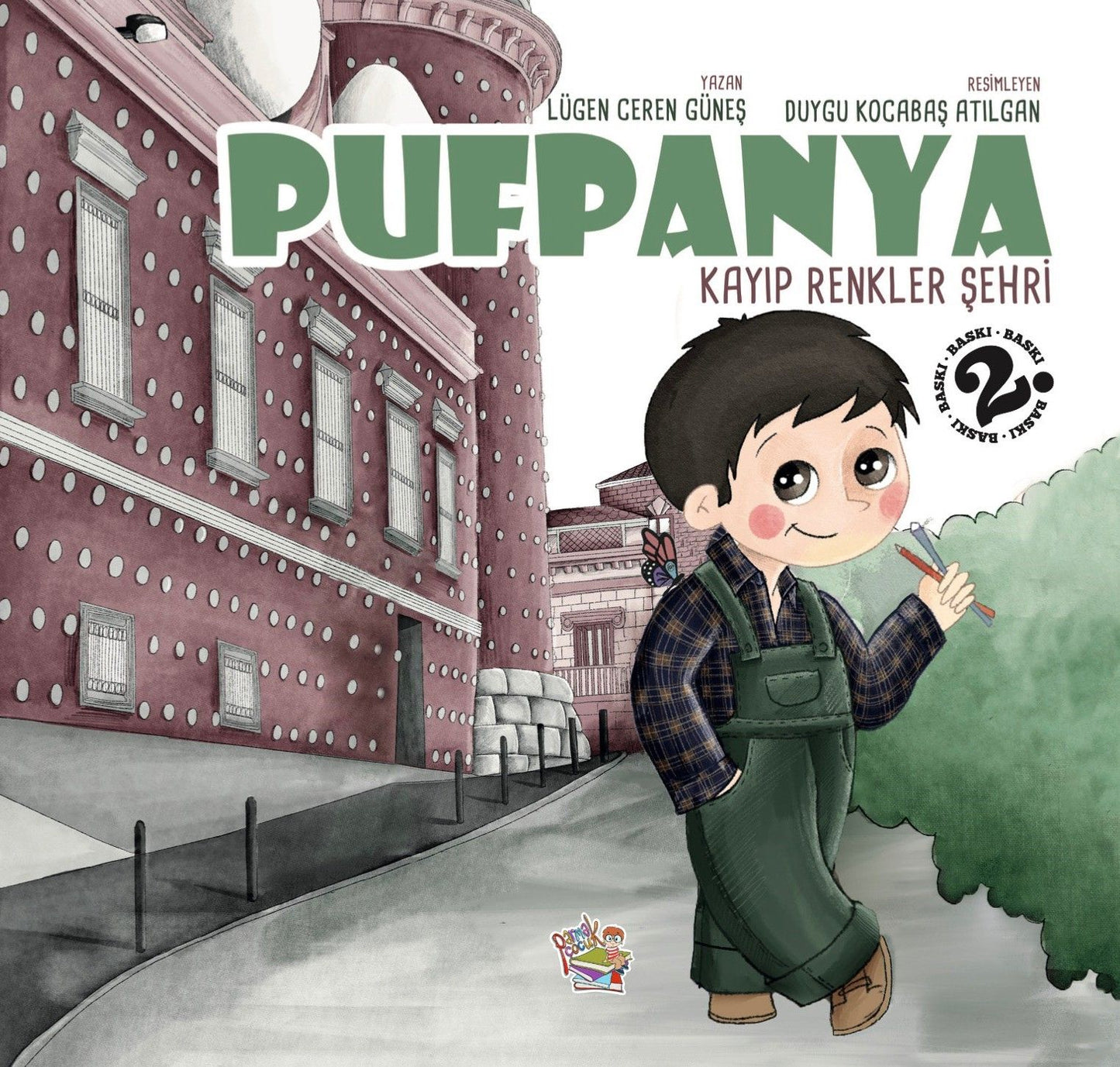 Pufpanya - Kayıp Renkler Şehri - Parmak Çocuk Yayınları Kitap