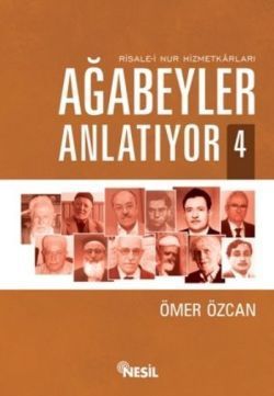 Ağabeyler Anlatıyor -4 Ömer Özcan Türkçe kitap kapağı