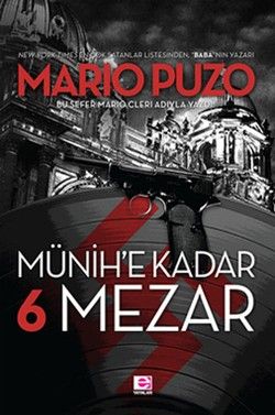 Münih'e Kadar 6 Mezar - Mario Puzo, Amerikan Edebiyatı Türkçe kitap kapağı