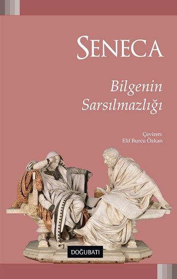 Bilgenin Sarsılmazlığı - Doğu Batı Yayınları Kitap