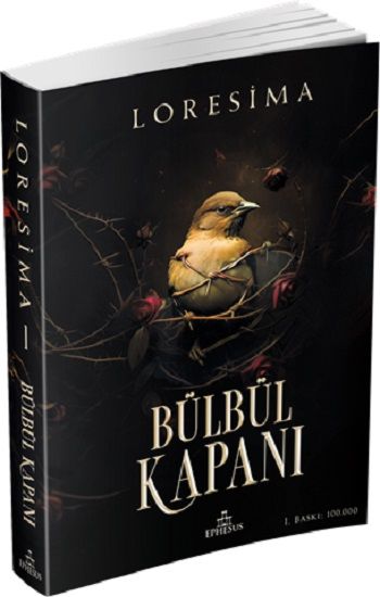 Bülbül Kapanı 1 - Ephesus Yayınları Kitap