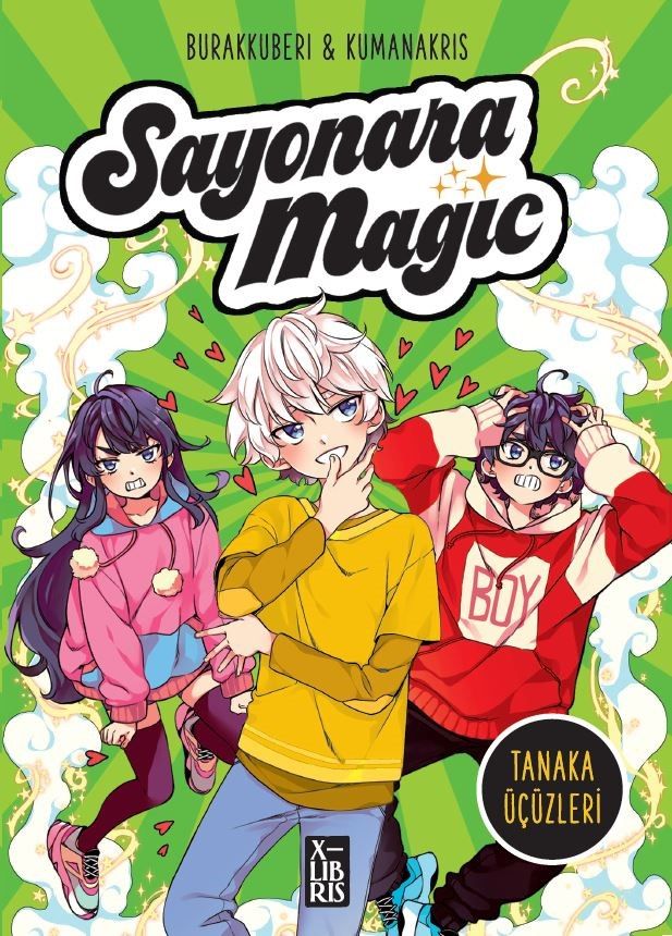 Sayonara Magic 1 - Tanaka Üçüzleri - X-Libris Kitap