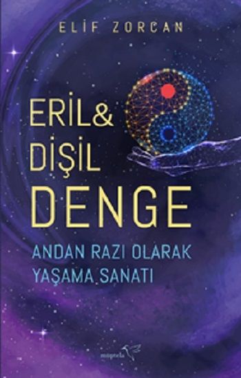 Eril & Dişil Denge – Andan Razı Olarak Yaşama Sanatı - Müptela Yayınevi Kitap