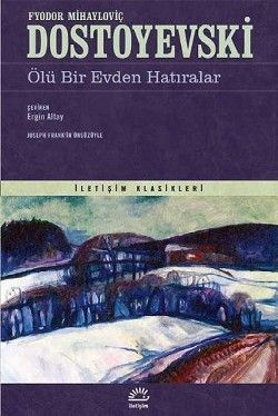 Ölü Bir Evden Hatıralar - İletişim Yayınları Kitap