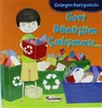 Gezegen Koruyucusu - Geri Dönüşüm Çalışması - Teleskop Popüler Bilim Kitap