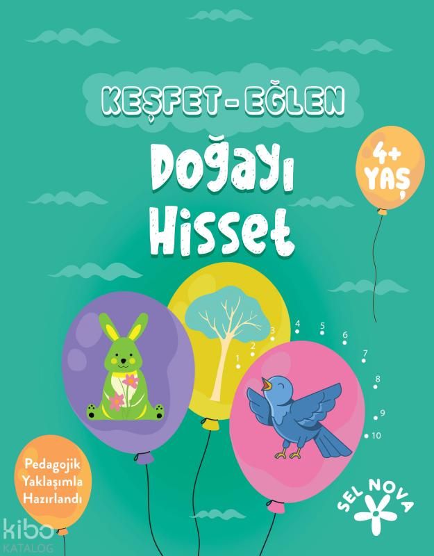 Keşfet - Eğlen: Doğayı Hisset - Sel Yayıncılık Kitap