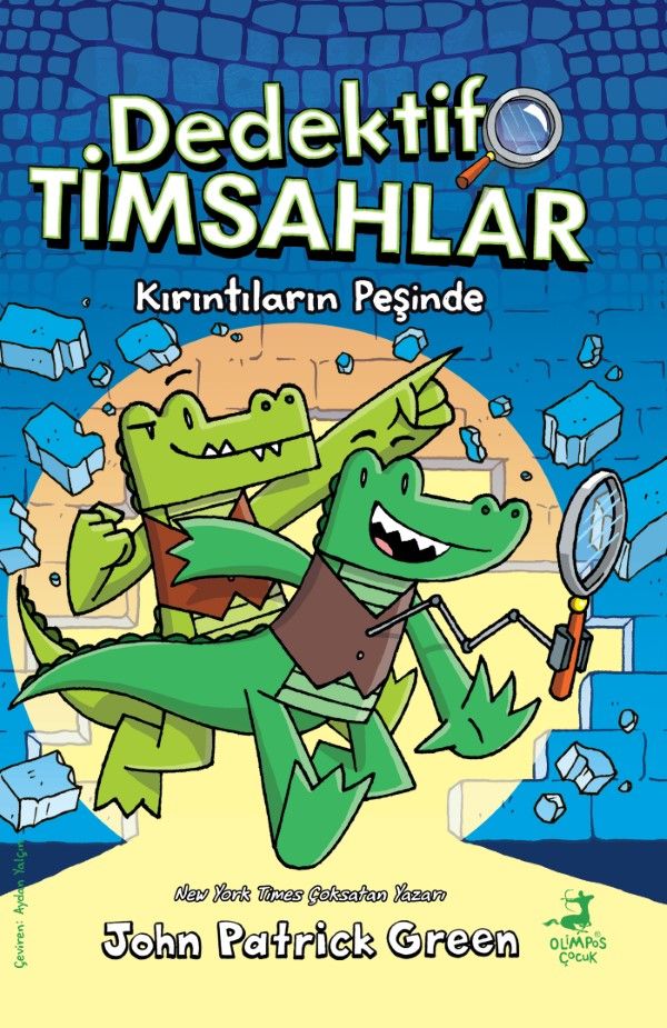 Dedektif Timsahlar 1 : Kırıntıların Peşinde - Olimpos Yayınları Kitap
