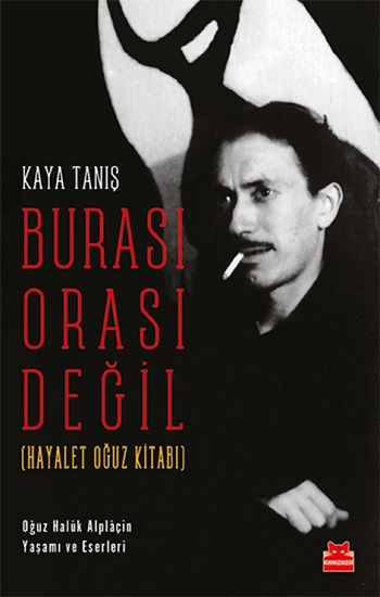 Burası Orası Değil - Kırmızı Kedi Yayınevi Kitap