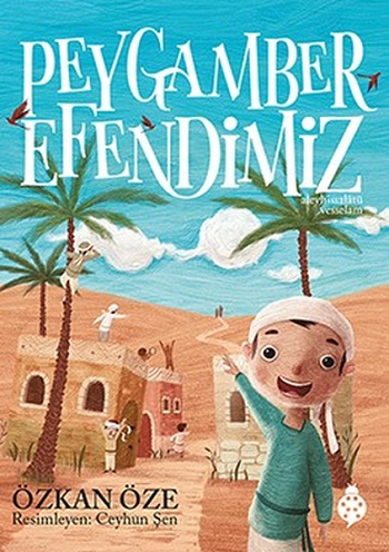 Peygamber Efendimiz (Ciltli) - Uğurböceği Yayınları (Kampanyalı) Kitap