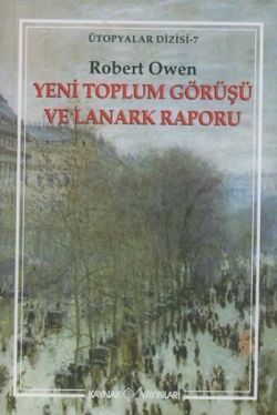 Yeni Toplum Görüşü ve Lanark Raporu - Kaynak Yayınları Kitap