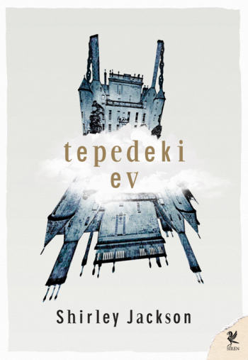 Tepedeki Ev - Siren Yayınları Kitap