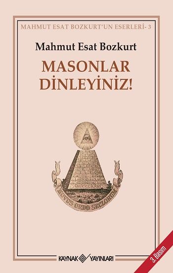 Masonlar Dinleyiniz! - Kaynak Yayınları Kitap